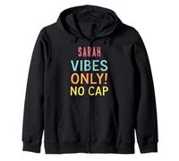 SARAH Vibes Only! No Cap Custom Women Girls Funny Sudadera con Capucha
