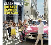 Sarah Willis - Mozart Y Mambo, Danses Cubaines
