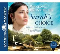Sarah's Choice (Brides of Lehigh Canal) by Wanda E Brunstetter (2010-12-01)