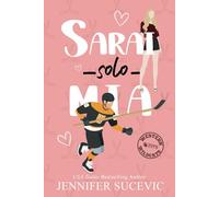 Sarai Solo Mia (serie Western Wildcats Hockey)