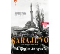 Sarajevo. Una mappa della città