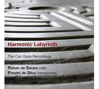 Saram,Rohan de - Harmonic Labyrinth - The Con Gioia Recordings