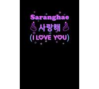 Saranghae I Love You: with Vibrant Pink Finger Hearts, Korean Hangul, Korean Movie, TV Fan 6"x9" Lined Notebook Gift
