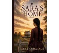 Sara's Home: Book One of The Sara Legacy