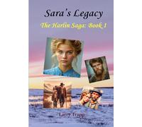 Sara's Legacy: The Harlin Saga: Book 1