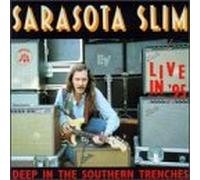 Sarasota Slim - Deep The Southern Trenches Live in 95