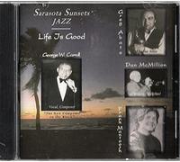 Sarasota Sunsets Jazz - Life Is Good