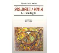 Sarbatorile la Romani 1+2+3 - Simeon Florea Marian