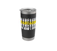 Sarcasm Is How I Hug Vaso térmico de acero inoxidable de doble pared