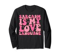Sarcasm Is My Love Language Sarcastic Humor Valentine Manga Larga