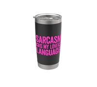 Sarcasm Is My Love Language Vaso térmico de acero inoxidable de doble pared