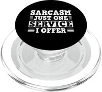 Sarcasm Just One Service I Offer Design PopSockets PopGrip para MagSafe