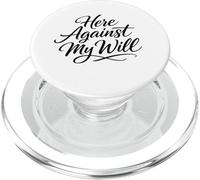 Sarcasmo aquí contra mi voluntad Mujeres Divertidas PopSockets PopGrip para MagSafe