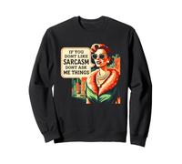 Sarcasmo Dont Ask Me Things Retro Sassy Woman Cita Sudadera
