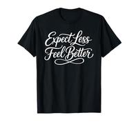 Sarcasmo Espera Menos Siéntete Mejor Mujer Divertida Camiseta