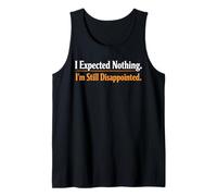 Sarcasmo I Expected Nothing I'm Still Deceped Funny Mens Camiseta sin Mangas