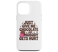 Sarcasmo para amantes del chocolate - Just Give Me Candy Bar Carcasa para iPhone 13 Pro Max