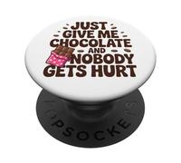 Sarcasmo para amantes del chocolate - Just Give Me Candy Bar PopSockets PopGrip Adhesivo