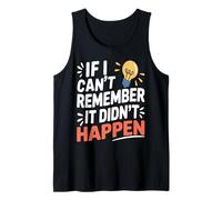 Sarcasmo Retro: Si No Me Acuerdo, No Pasó. Camiseta sin Mangas
