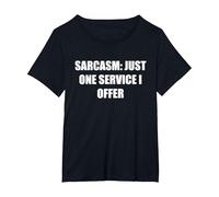 Sarcasmo- Solo un Servicio Que ofrezco Camiseta, Mujer Tallas Grandes, Negro, 3XL Grande
