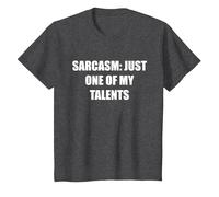 Sarcasmo- Solo Uno De Mis Talentos Camiseta, Niños, Jaspeado Oscuro, 6 años