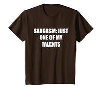 Sarcasmo- Solo Uno De Mis Talentos Camiseta, Niños, Marrón, 6 años