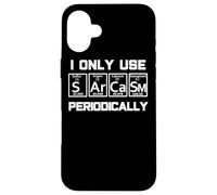 Sarcasmo Tabla periódica Elemento Matemáticas Ciencia Física Carcasa para iPhone 16 Plus