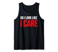 Sarcastic Attitude Humor Simple Quote Do I Look Like I Care Camiseta sin Mangas