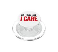 Sarcastic Attitude Humor Simple Quote Do I Look Like I Care PopSockets PopGrip para MagSafe