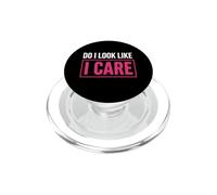 Sarcastic Attitude Humor Simple Quote Do I Look Like I Care PopSockets PopGrip para MagSafe