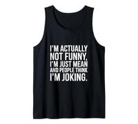 Sarcastic Bold I'm Really Not Funny Tipografía Blanca Camiseta sin Mangas