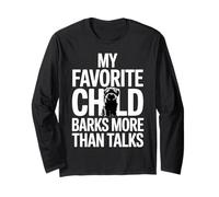 Sarcastic Dog Mom Dad Proud Favorite Child Humor Pet Owner Manga Larga