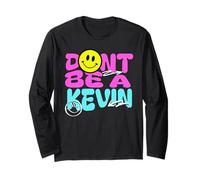 Sarcastic Funny Don't Be A Kevin. Kevin Adult Humor Manga Larga