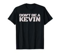 Sarcastic Funny Don't Be A Kevin. Kevin Humor. Gamer Camiseta