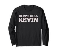 Sarcastic Funny Don't Be A Kevin. Kevin Humor. Gamer Manga Larga