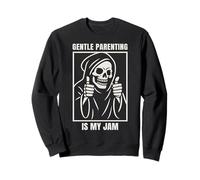 Sarcastic Gentle Parenting Is My Jam Tired Skeleton Mom Dad Sudadera