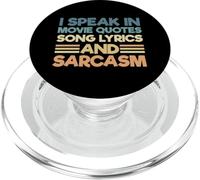 Sarcastic I Speak In Movie Quotes Letras De Canciones Y Sarcasmo PopSockets PopGrip para MagSafe