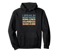 Sarcastic I Speak In Movie Quotes Letras De Canciones Y Sarcasmo Sudadera con Capucha
