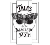 Sarcastic Moth 100 page journal and sketch diary: Why be a social butterfly when you can be a sarcastic moth?