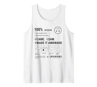 Sarcastic Social Anxiety Des. I Came I Saw I Made It Awkward Camiseta sin Mangas