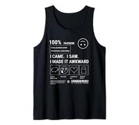 Sarcastic Social Anxiety Des. I Came I Saw I Made It Awkward Camiseta sin Mangas