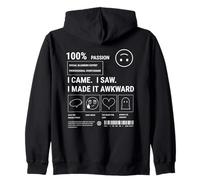 Sarcastic Social Anxiety Des. I Came I Saw I Made It Awkward Sudadera con Capucha