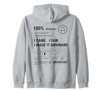 Sarcastic Social Anxiety Des. I Came I Saw I Made It Awkward Sudadera con Capucha