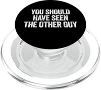 Sarcastic You Should Have Seen The Other Guy Funny Joke PopSockets PopGrip para MagSafe