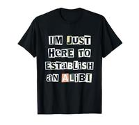 Sarcástico Crimen Verdadero Alibi Ransom Nota Tipografía Camiseta