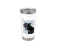 Sarcástico Dicho Divertido Cita Meme Gato I Said I'm Fine Vaso térmico de acero inoxidable de doble pared