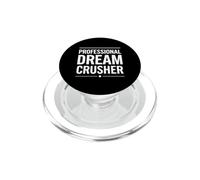 Sarcástico Divertido Dicho Triturador de Sueños Profesional PopSockets PopGrip para MagSafe