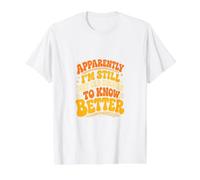 Sarcástico Groovy No es lo Suficientemente Viejo para Saber Mejor Cita Divertida Camiseta gráfica económica, Hombre, Blanco, M