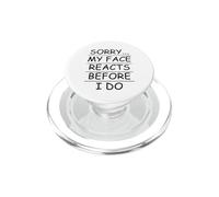 Sarcástico lo Siento... mi Cara reacciona Antes de Que lo Haga PopSockets PopGrip para MagSafe