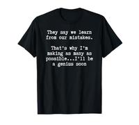 sarcástico motivacional Divertido Aprender de los errores Genio pronto Camiseta